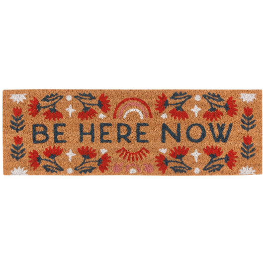 Be Here Now Half Size Demi Doormat